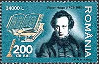 Romania, 2002. Victor Hugo 200th Birth  Anniversary.